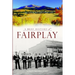 A Brief History of Fairplay