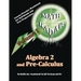 Algebra 2 and Pre-Calculus (Volume I): Lesson/Practice Workbook for Self-Study and Test Preparation