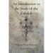 An Introduction to the Study of the Kabalah