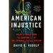 American Injustice: One Lawyer's Fight to Protect the Rule of Law
