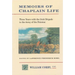 Memoirs of Chaplain Life: 3 Years in the Irish Brigage with the Army of the Potomac