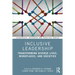 Inclusive Leadership: Transforming Diverse Lives, Workplaces, and Societies