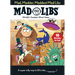 Mad, Madder, Maddest Mad Libs: Over 200 Stories for Fun!