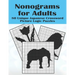 Nonograms for Adults: 80 Challenging Japanese Crossword Picture Logic Puzzles, Griddlers, Picross, Hanjie