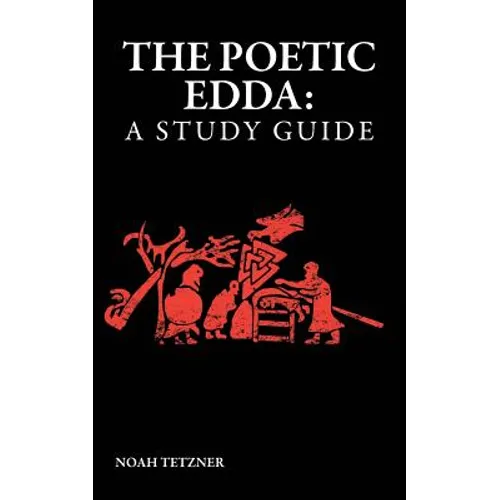 The Poetic Edda: A Study Guide