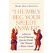 I Humbly Beg Your Speedy Answer: Letters on Love and Marriage from the World's First Personal Advice Column