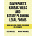 Davenport's Kansas Wills And Estate Planning Legal Forms