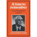 A Time to Remember: The Autobiography of a Chemist