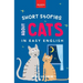 Short Stories About Cats in Easy English: 15 Purr-fect Cat Stories for English Learners (A2-B2 CEFR)