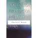 Identification for Prediction and Decision