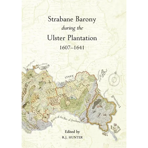 The Strabane Barony during the Ulster Plantation, 1607-41