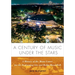 A Century of Music Under the Stars: A History of the Mann Center for the Performing Arts and Robin Hood Dell