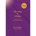 The Way Is Within: A Spiritual Journey