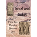 Israel and Judah: How Two Peoples Became One