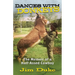 Dances with Donkeys: The Memoir of a Half-assed Cowboy