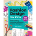 Fashion Design for Kids: Skill-Building Activities for Future Fashion Designers
