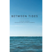 Between Tides: A 90-Day Journal for Reflection, Action & Growth