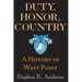 Duty, Honor, Country: A History of West Point