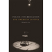 Police Interrogation and American Justice