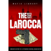 The LaRocca Mafia Crime Family: The Complete History of a Pittsburgh Criminal Organization