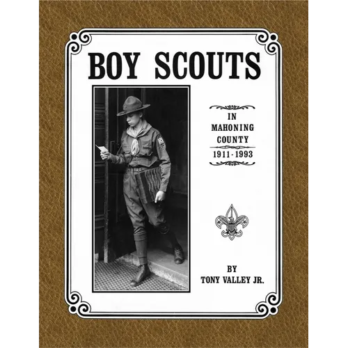 Boy Scouts in Mahoning County, 1911 - 1993