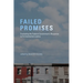 Failed Promises: Evaluating the Federal Government's Response to Environmental Justice
