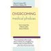 Overcoming Medical Phobias
