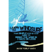 Learn to Windsurf: Your Simple Step by Step Guide to Riding the Wind in 2 Days or Less!