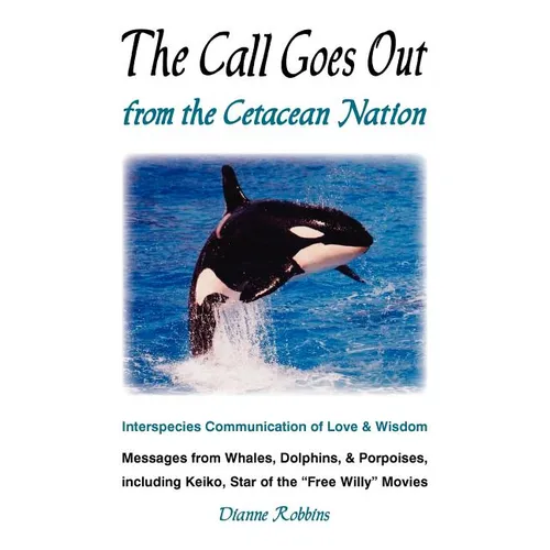The Call Goes Out from the Cetacean Nation