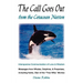 The Call Goes Out from the Cetacean Nation