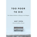Too Poor to Die: The Hidden Realities of Dying in the Margins