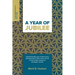 A Year of Jubilee: Celebrating Fifty Years of God's Grace Bestowed Upon A Little Country Church on the Northern Borders of Burlington, Ontario (Trinit