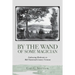 By the Wand of Some Magician: Embracing Modernity in Mid-Nineteenth Century Vermont