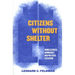 Citizens Without Shelter: Homelessness, Democracy, and Political Exclusion