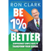 Be 1% Better: Surprisingly Simple Ways to Transform Your School