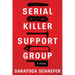 Serial Killer Support Group