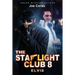 The Starlight Club: Elvis: A World Full Of Movie Stars, Gentlemen and Killers...