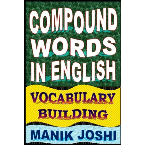 Compound Words in English: Vocabulary Building
