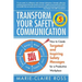 Transform your Safety Communication: How to Craft Targeted and Inspiring Messages for a Productive Workplace