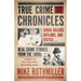 True Crime Chronicles: Serial Killers, Outlaws, And Justice ... Real Crime Stories From The 1800s