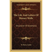 The Life And Letters Of Horace Wells: Discoverer Of Anesthesia