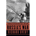 Russia's War: A History of the Soviet Effort: 1941-1945