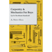 Carpentry & Mechanics for Boys: Up-to-the-Minute Handicraft