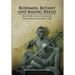 Bushmen, Botany and Baking Bread: Mary Pocock's record of a journey with Dorothea Bleek across Angola in 1925