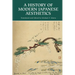 A History of Modern Japanese Aesthetics