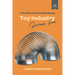 A Profile of the United States Toy Industry: Serious Fun