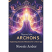 Beyond the Archons: Exploring Gnostic Wisdom for a New Age