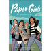 Paper Girls: The Complete Story