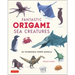 Fantastic Origami Sea Creatures: 20 Incredible Paper Models