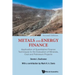 Metals & Energy Finance (2nd Ed)